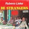 Strangers - 'k Heb Spijt Da 'k Ik Ne Vent Zen