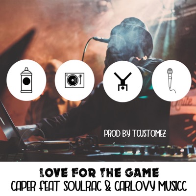 Love for the Game (feat. Soulrac & Carlovy Musicc) - Single