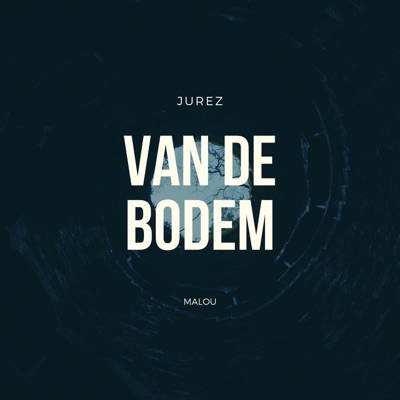 Van de Bodem (feat. Malou) - Single