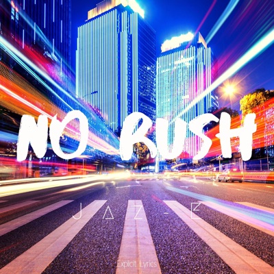 No Rush - Single