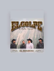 El Golpe de Héctor Treviñoを聴いたり、ミュージックビデオを鑑賞したり、経歴やツアー日程などを確認したりしましょう！