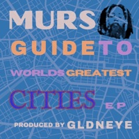 Guide To World's Greatest Cities - EP - Murs