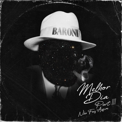 Melhor Dia III - Não Faz Assim (feat. Mc Pedrinho, MC Magal, Pedro Qualy, Junior Lord, Jonas Bento, DJ Kalfani, Lary, Prima Sol & Ras) - Single