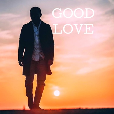 Good Love - Single
