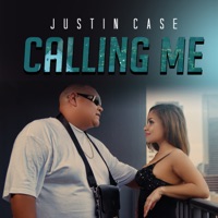 Calling Me - Single - Justin Case
