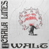 Chalk Lines - Single - Walt!