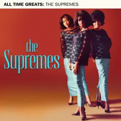 All Time Greats - The Supremes