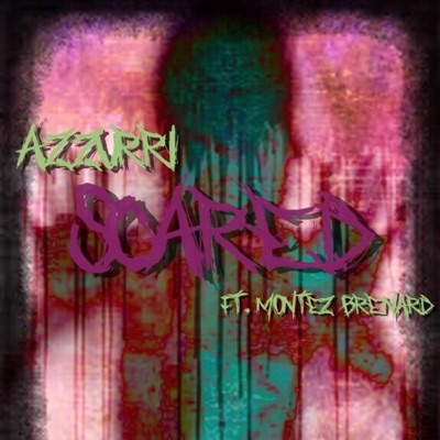 Scared (feat. Montez Brenard) - Single