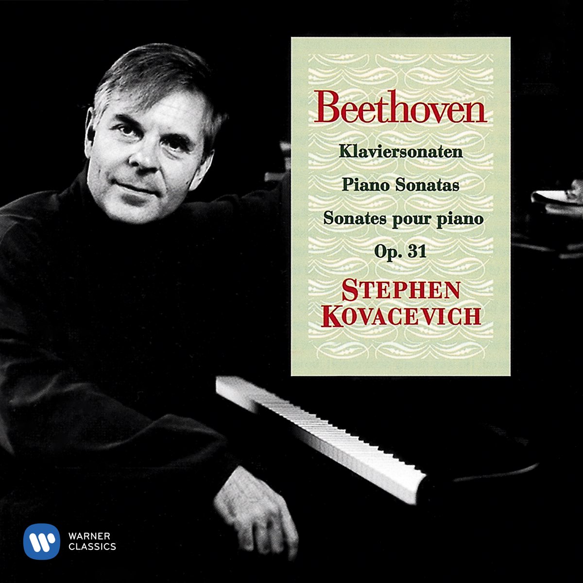 Beethoven: Piano Sonatas Nos. 16, 17 & 18, Op. 31 by Stephen Kovacevich on  Apple Music