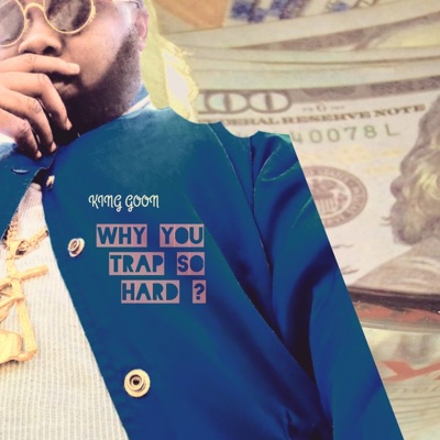 Why You Trap So Hard? - EP
