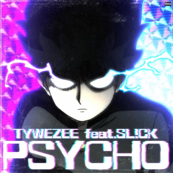 Psycho (feat. Sl!ck)