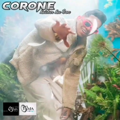 LA FAMA EN CONCIERTO - Corone (feat. Luister La Voz)