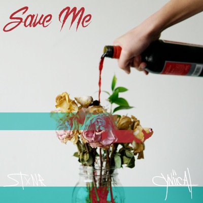 Save Me (feat. Stxnr) - Single