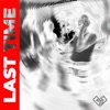 Last Time - Single