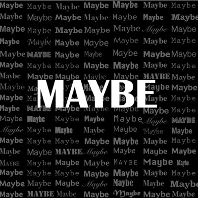 Maybe - Single