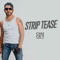 Strip Tease - Chucky Pankadão & Junior Santorini lyrics