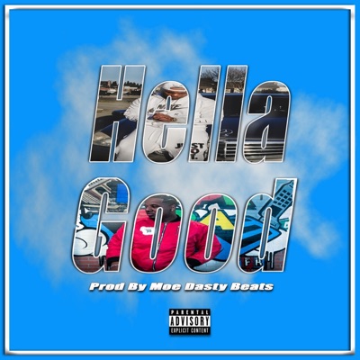 Hella Good (feat. Louie Valentino) - Single