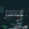 Sticks Up (feat. Slurr Dom) - Single