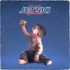 Jetski - Single