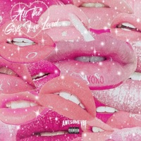 All the Girls I've Loved - Single - Awesome VBF