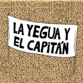 La Yegua y el Capitán (feat. Bersuit Vergarabat) artwork