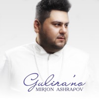 Gulirano - Single - Mirjon Ashrapov