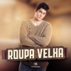 Roupa Velha - Single
