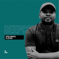 Dreaming - Deepconsoul