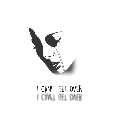 I Can't Get Over (feat. Vallin & Yaeow) - Single