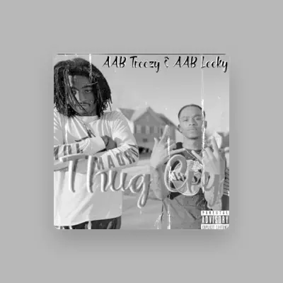 Listen to AAB Treezy, watch music videos, read bio, see tour dates & more!