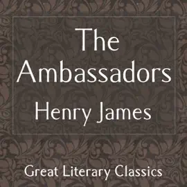 The Ambassadors (Unabridged)