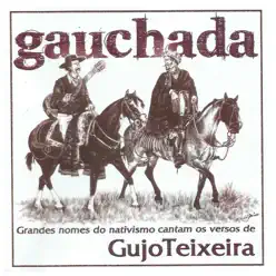 Gauchada - Gujo Teixeira