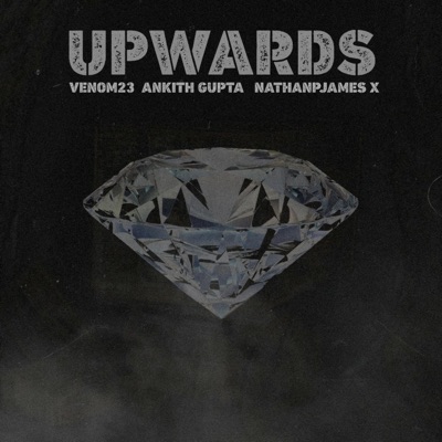 Upwards (feat. Nathanpjames X) - Single
