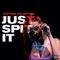 Just Spit It - Justina Valentine lyrics