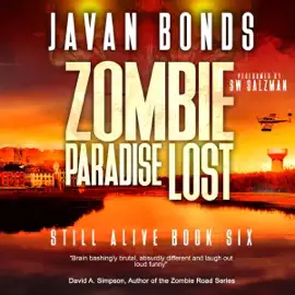 Zombie Paradise Lost: Still Alive, Book Six (Unabridged)