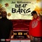 Beat Bang (feat. Big Omeezy) - Joe Millionaire lyrics