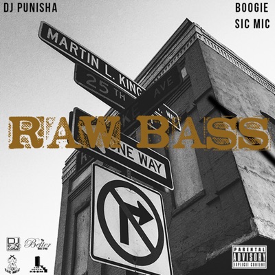 Raw Bass (feat. Boogie & Sic Mic) - Single