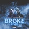 Broke (feat. Stupid Young & DJ Deng) - Ogdl lyrics
