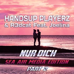 Nur Dich (Sea Air Media Edition) [feat. Joelina] - Single