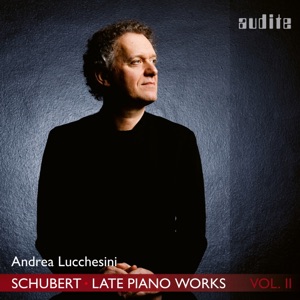 Schubert: Late Piano Works, Vol. 2 (Andrea Lucchesini plays Schubert's Piano Sonata No. 21, D. 960 & 3 Piano Pieces, D. 946 [Bonus Video Edition])