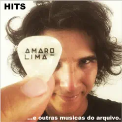 Hits! ...E Outras Músicas do Arquivo. - Amaro Lima