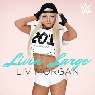 WWE: Livin' Large (Liv Morgan) by CFO$ song reviws