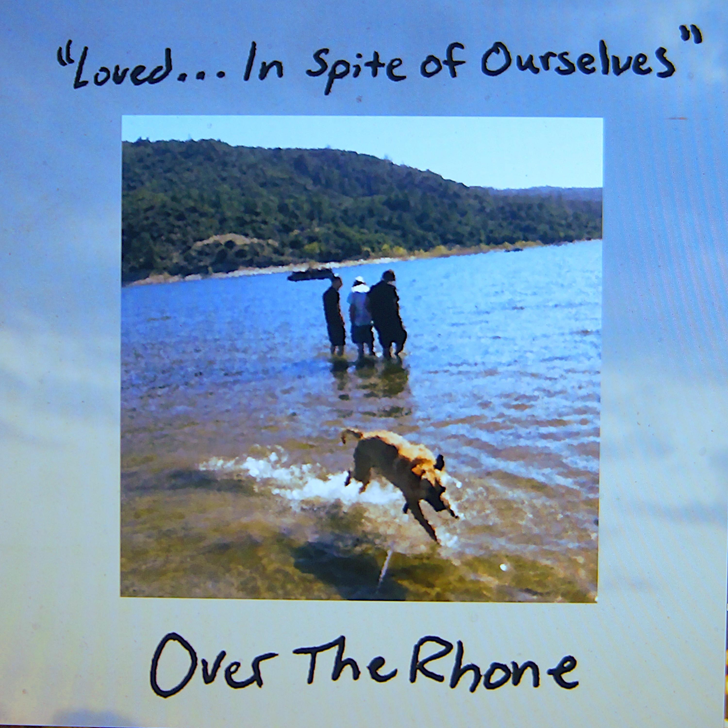Loved... In Spite of Ourselves - EP