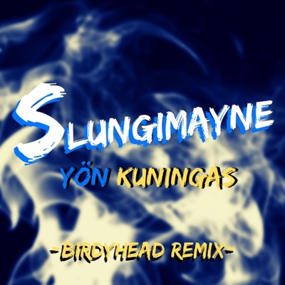 Yön kuningas (BirdyHead remix) - Single
