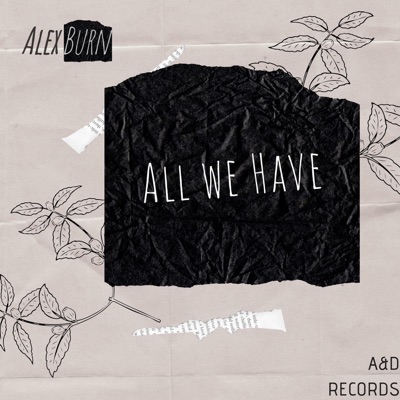 All We Have - Single