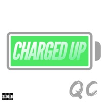 Charged Up - Single - QC DA GHOST