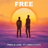 Free (feat. Liinks & Kayo) - Single