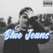 Blue Jeans - Teez lyrics