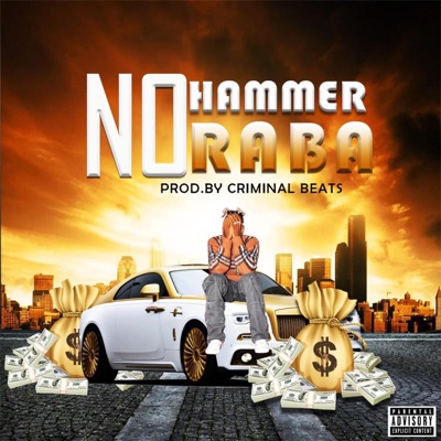 No Hammer No Raba - Single
