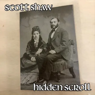Hör dir „Hidden Scroll“ von Scott Shaw an